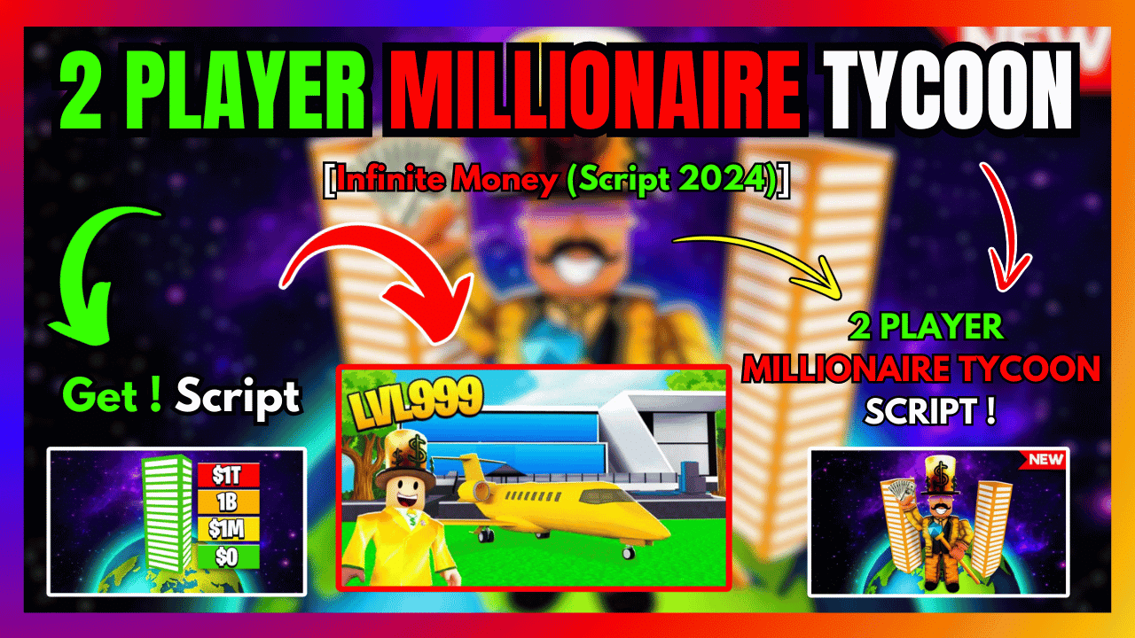 2 PLAYER MILLIONAIRE TYCOON SCRIPT