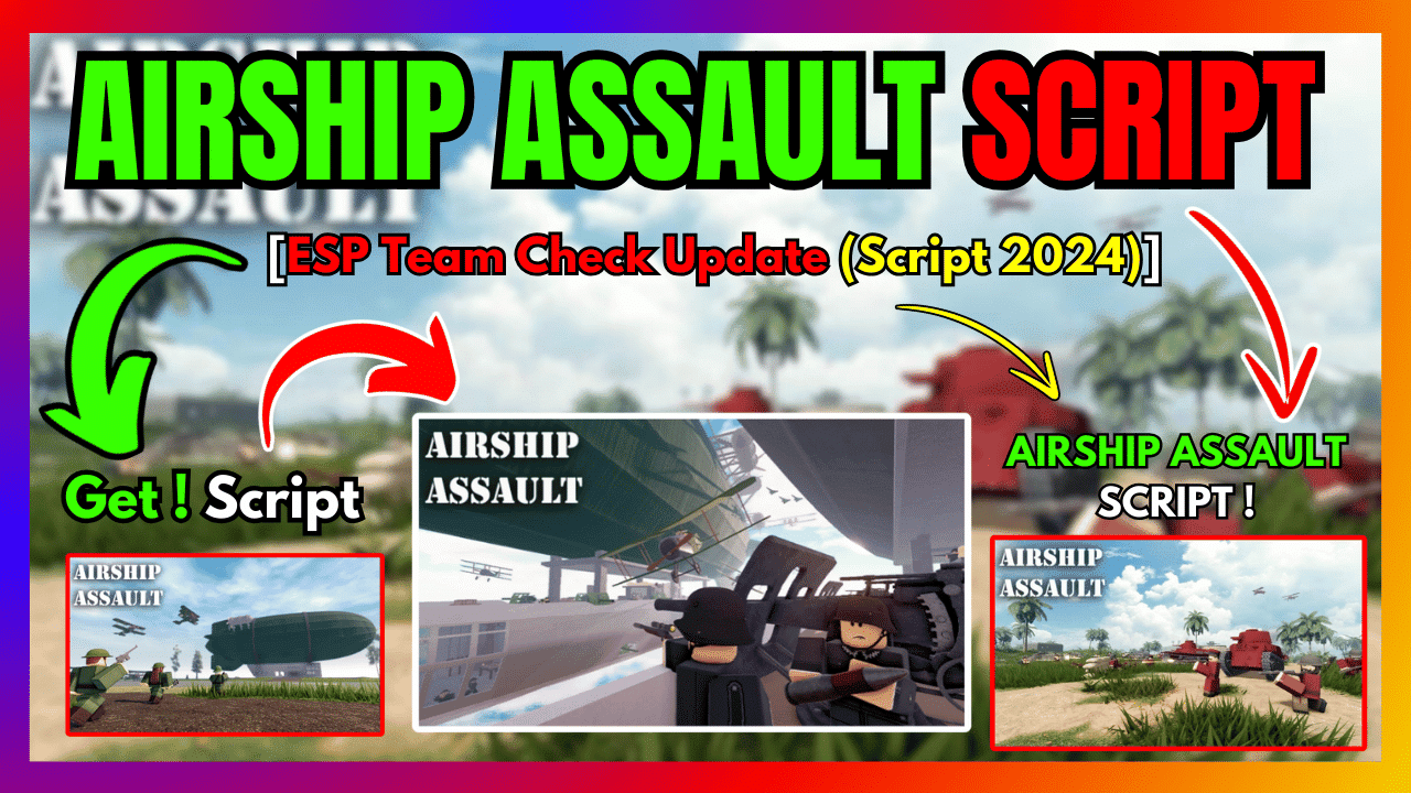 AIRSHIP ASSAULT SCRIPT