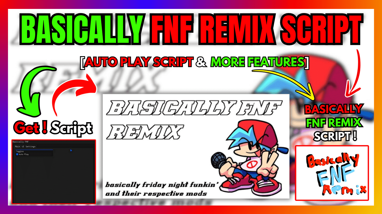 BASICALLY FNF REMIX SCRIPT