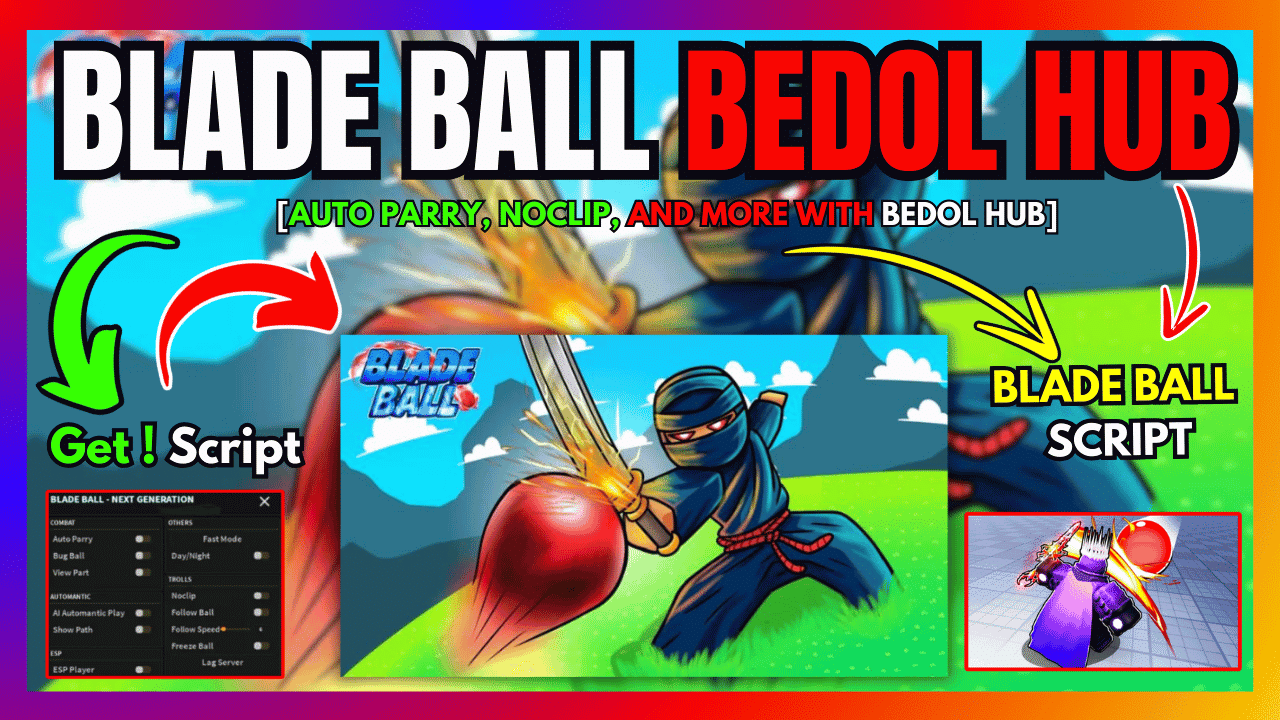 BEDOL HUB BLADE BALL SCRIPT