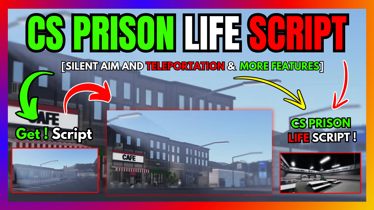 CS PRISON LIFE SCRIPT