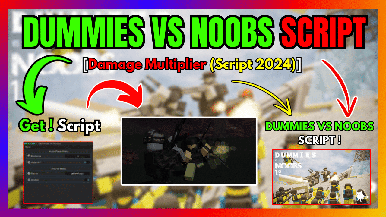 DUMMIES VS NOOBS SCRIPT