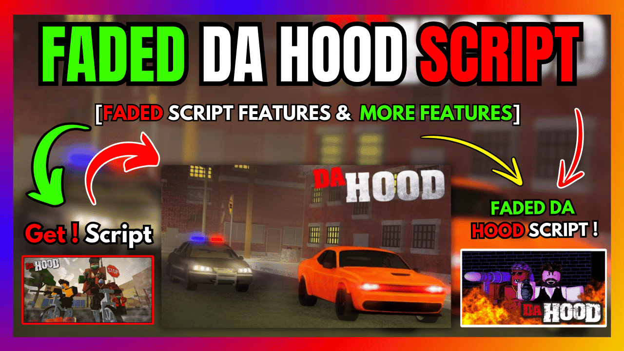 FADED DA HOOD SCRIPT