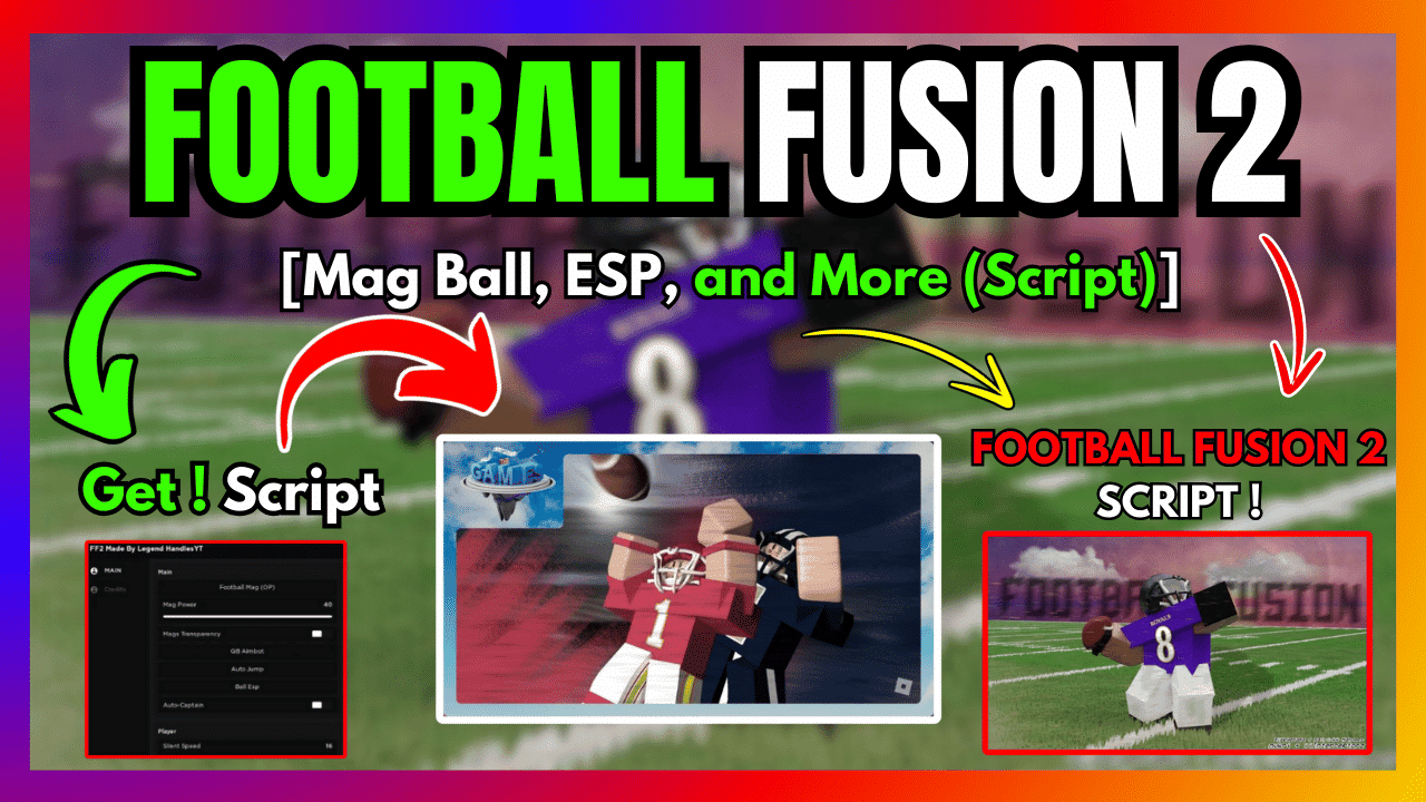 FOOTBALL FUSION MAG SCRIPT