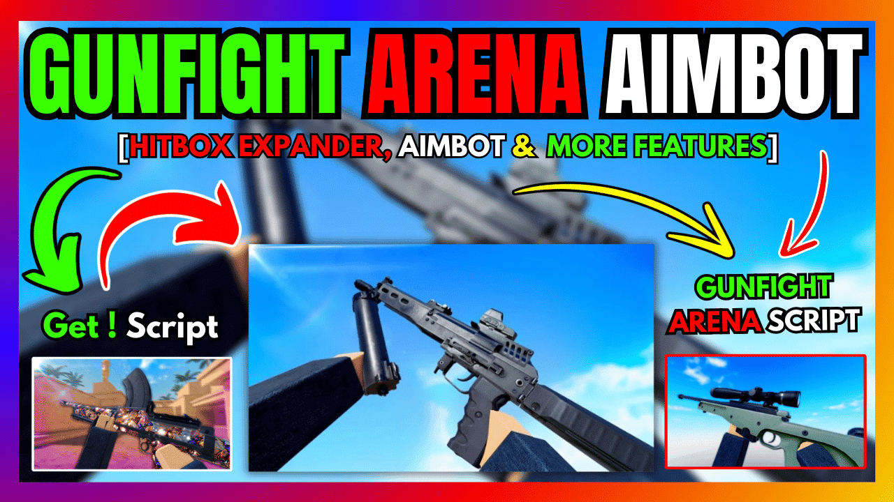 GUNFIGHT ARENA SCRIPT AIMBOT