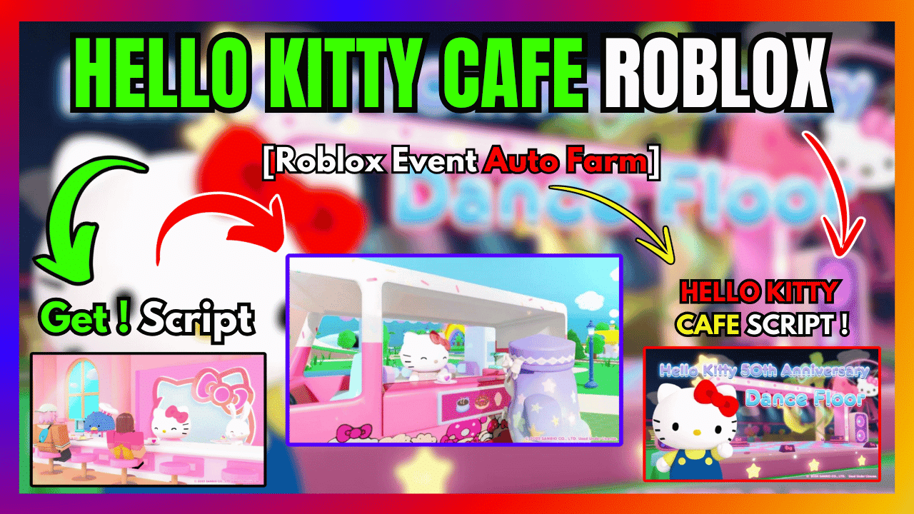 HELLO KITTY CAFE SCRIPT