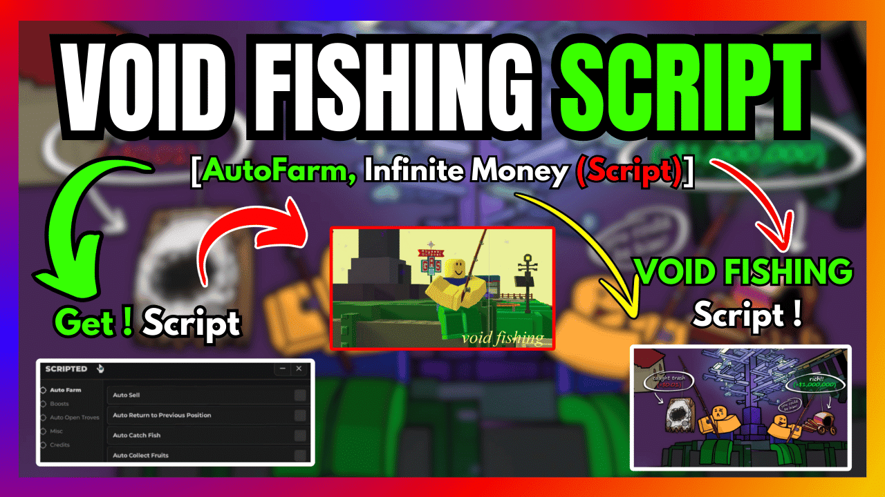 VOID FISHING SCRIPT