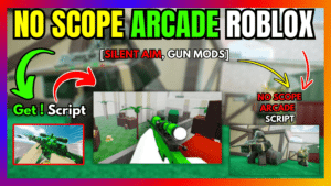 NO SCOPE ARCADE SCRIPT