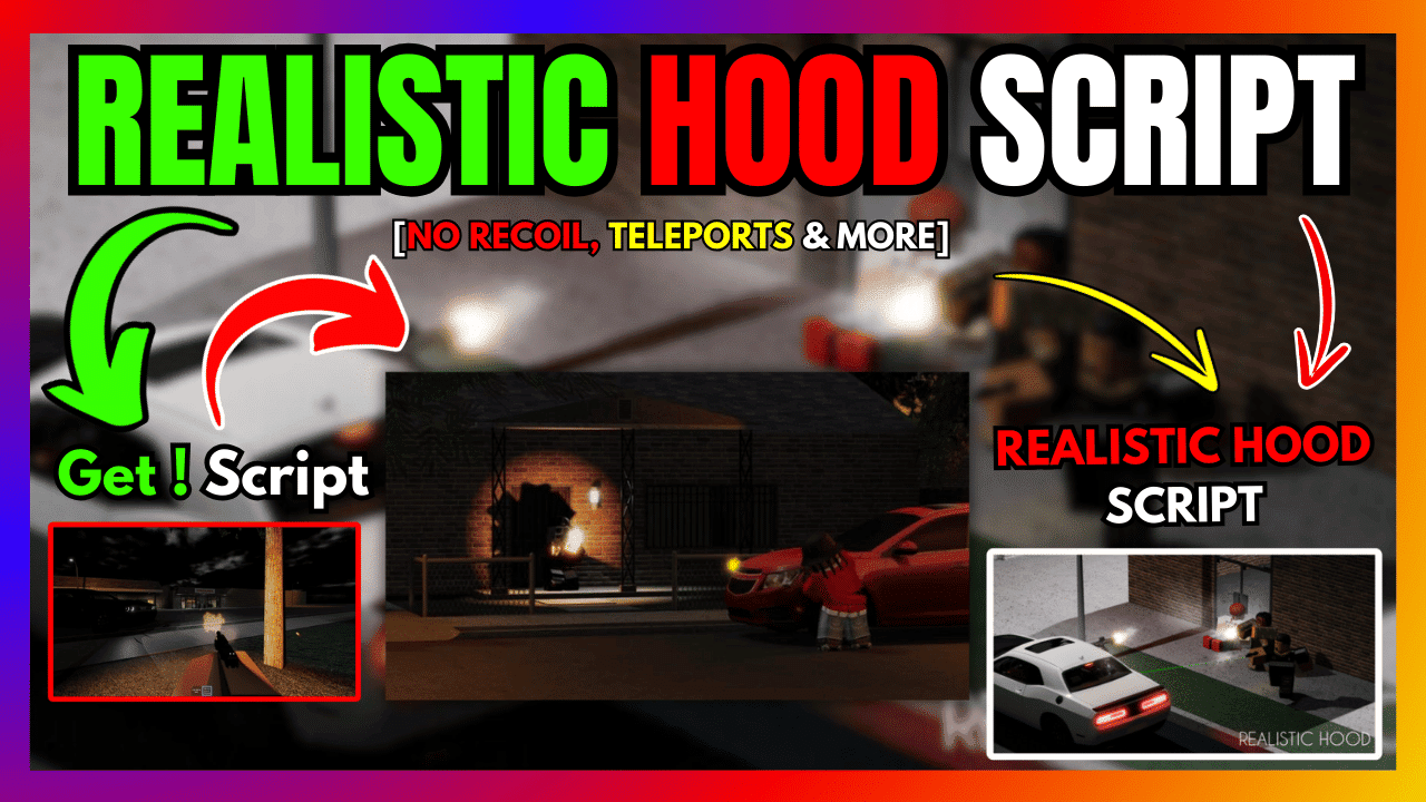 REALISTIC HOOD Script