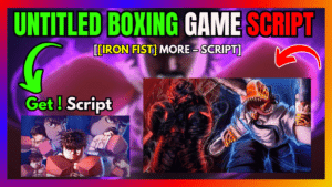 UNTITLED BOXING GAME [IRON FIST] - Script